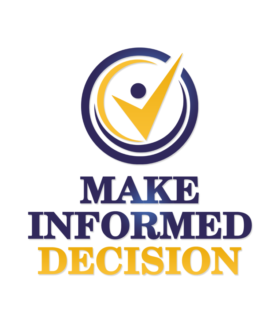 Make Informed Decision