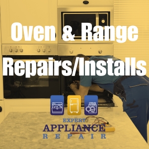 Oven & Range Repairs/Installs